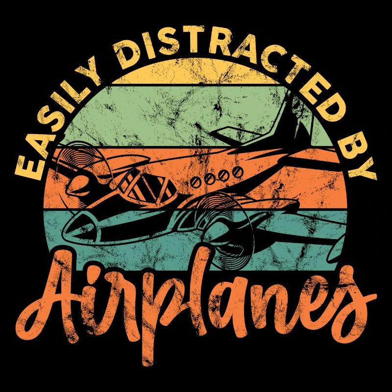 Easily Distracted By Airplanes Airplane Pilot