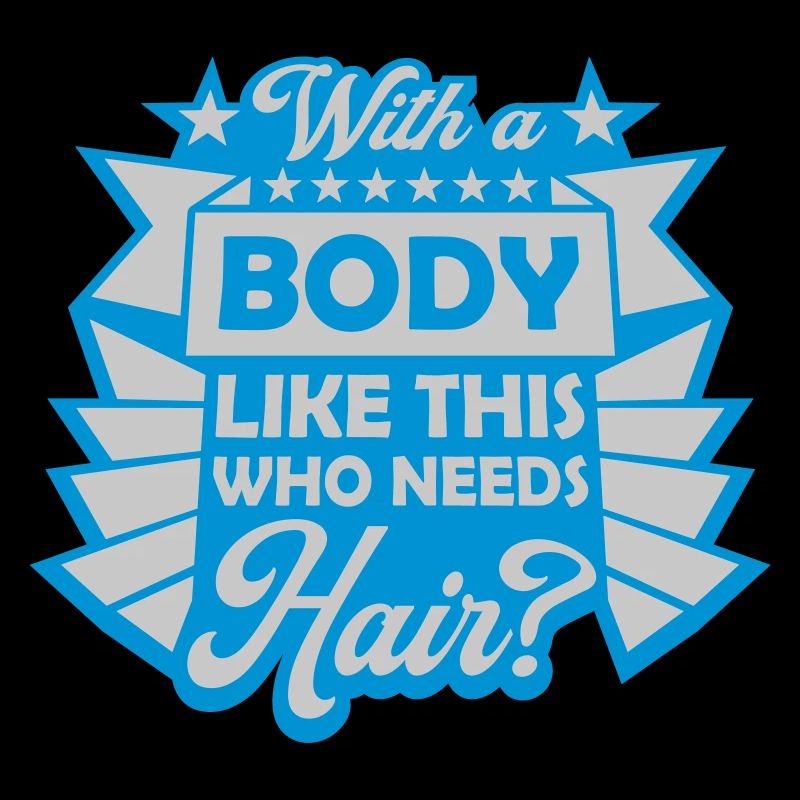 Who Needs Hair Spruch