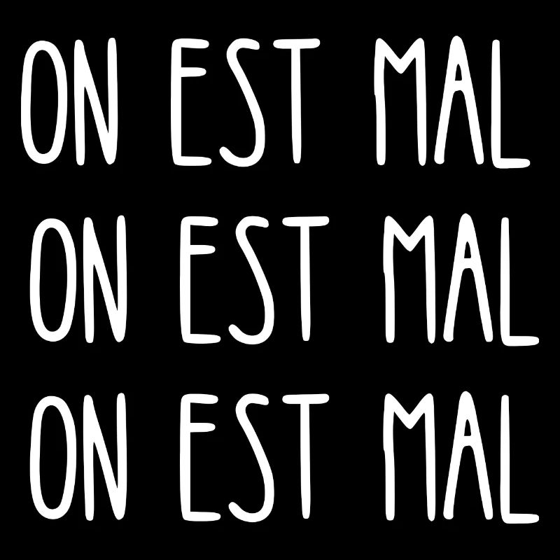 on est mal