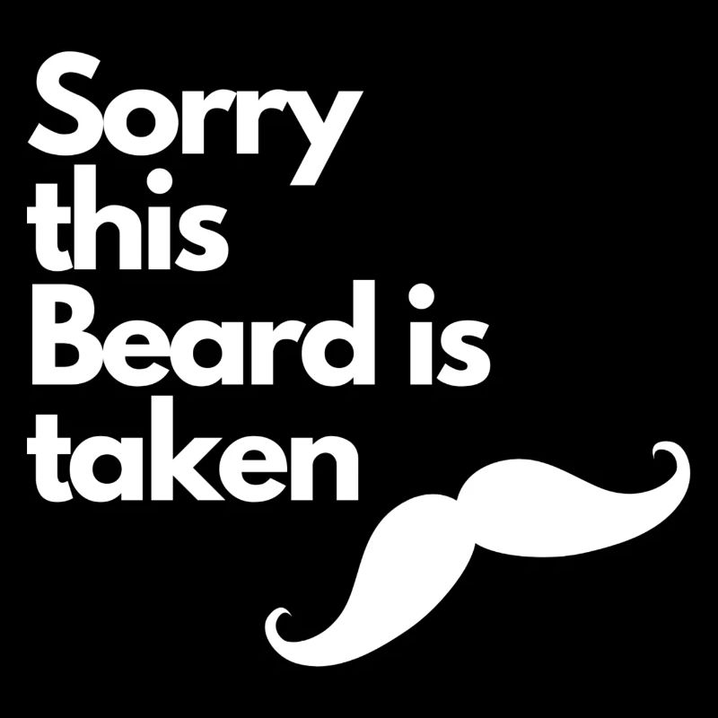 Sorry this Beard is taken
