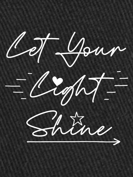 Let you Light Shine