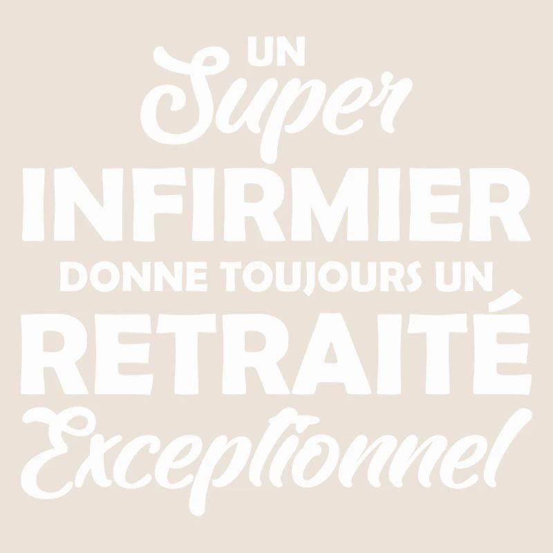 super infirmier - retraité exceptionnel