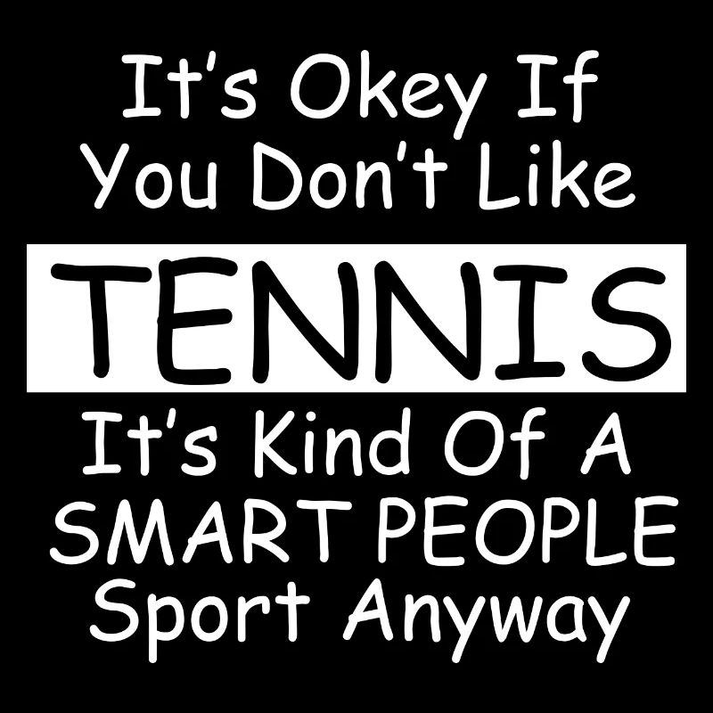 C’est ok si vous n’aimez pas le tennis drôle