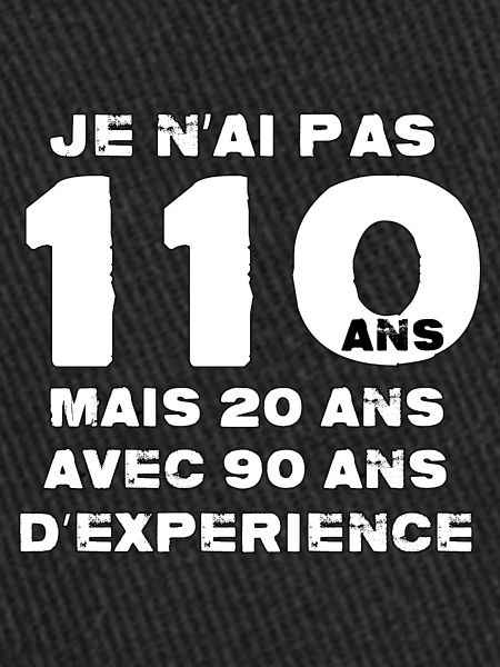 Je n'ai pas 110 ans