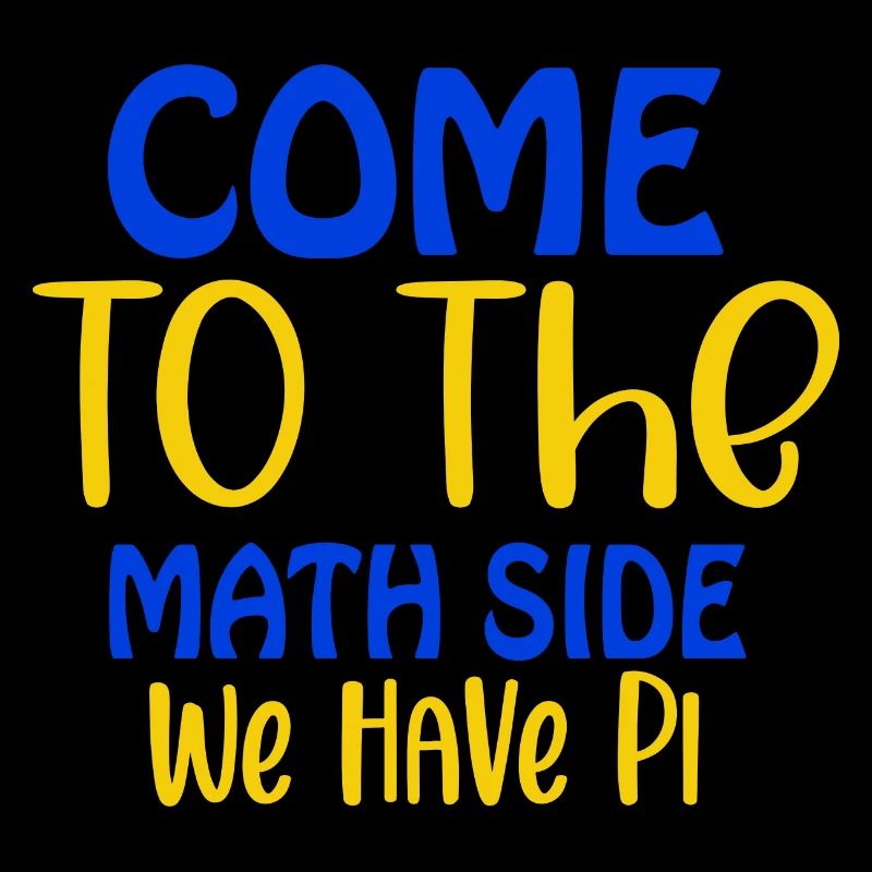 Come to the math side we have pi, Pi day, March 14