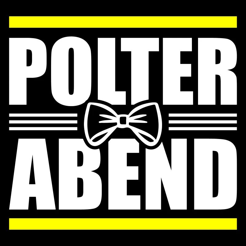 Polterabend Junggesellenabschied
