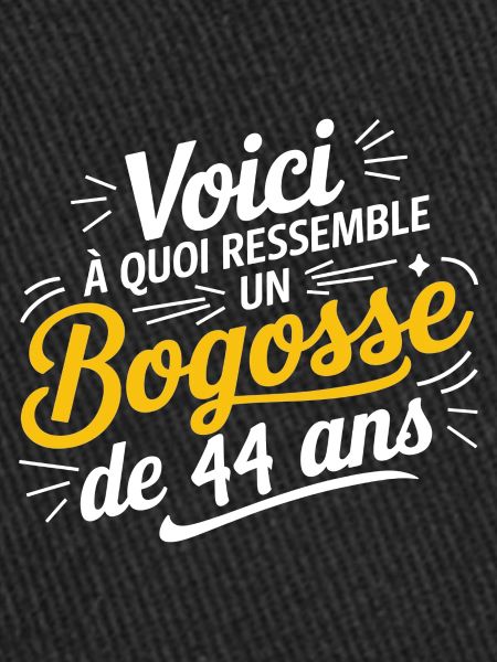 Bogosse de 44 Ans