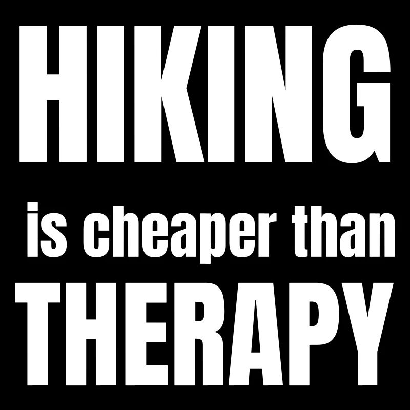 Hiking is cheaper than therapy