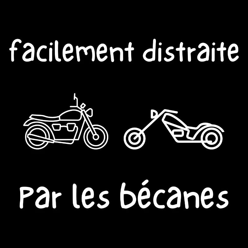facilement distraite par les bécanes