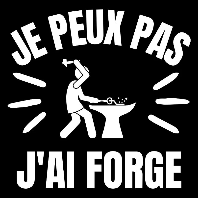 je peux pas j'ai forge