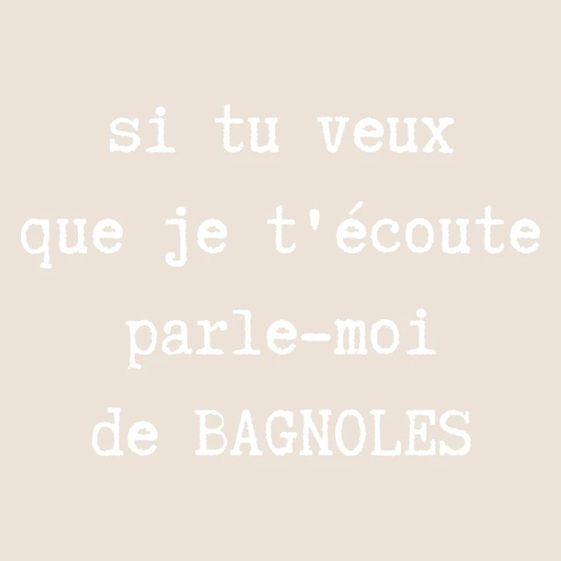 parle-moi de bagnoles