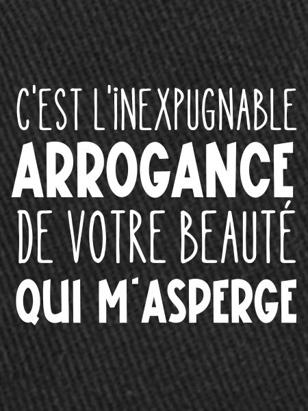 inexpugnable arrogance