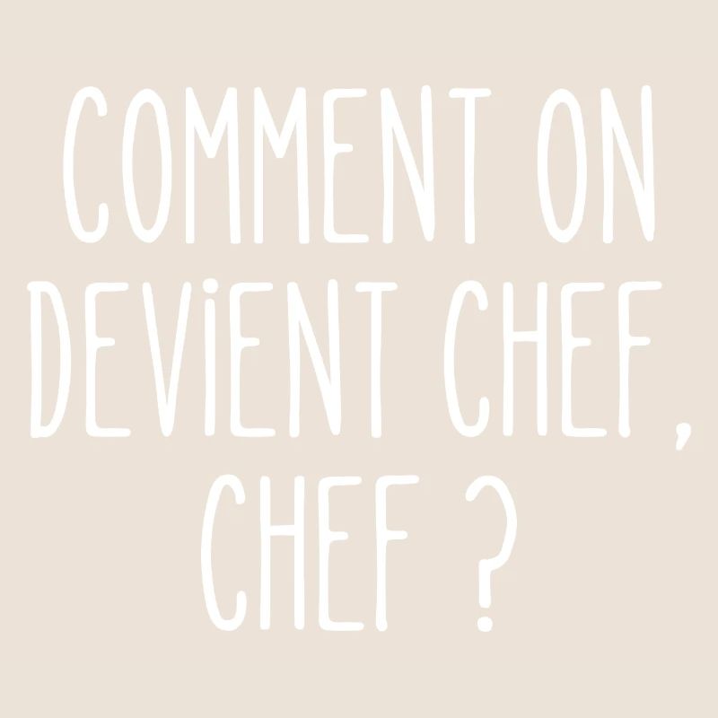 comment on devient chef