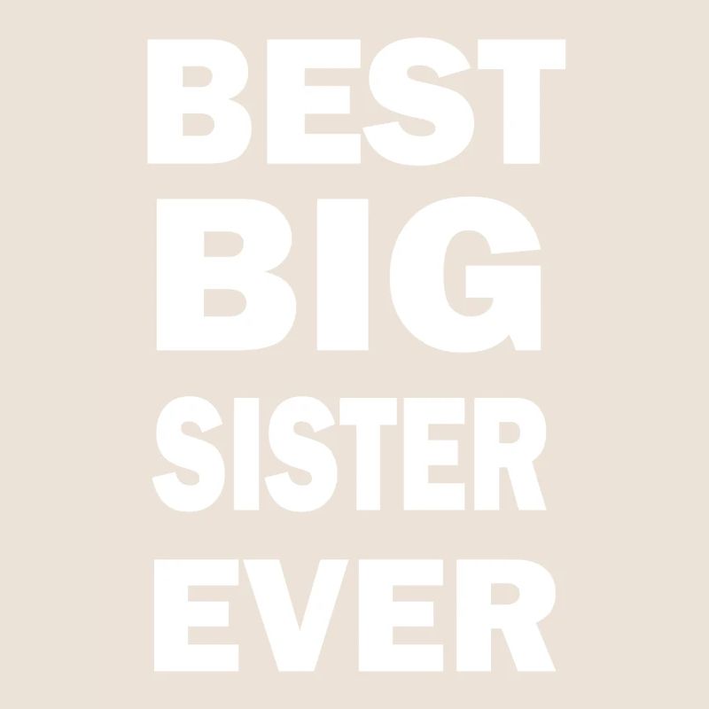 Beste große Schwester aller Zeiten
