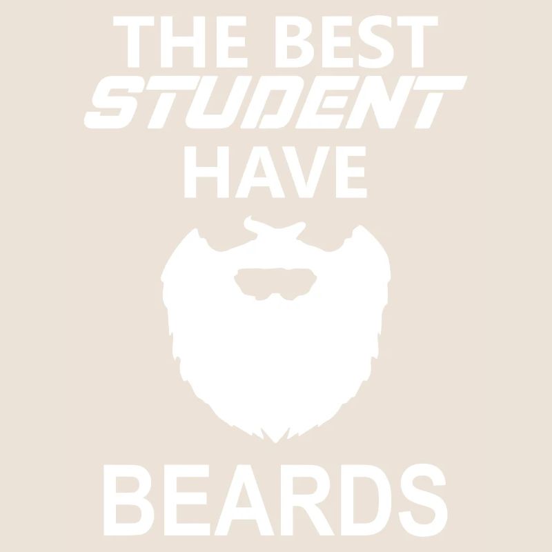 Funny Beard Student Saying Gift Student