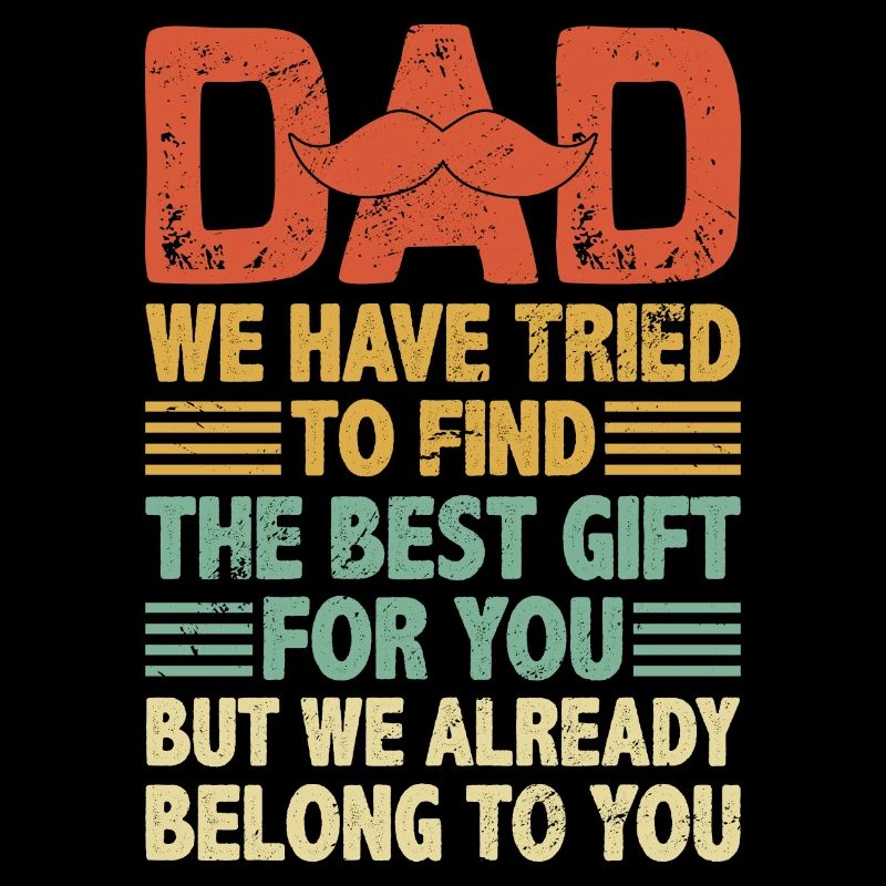 Dad Vater hat bereits das beste Geschenk