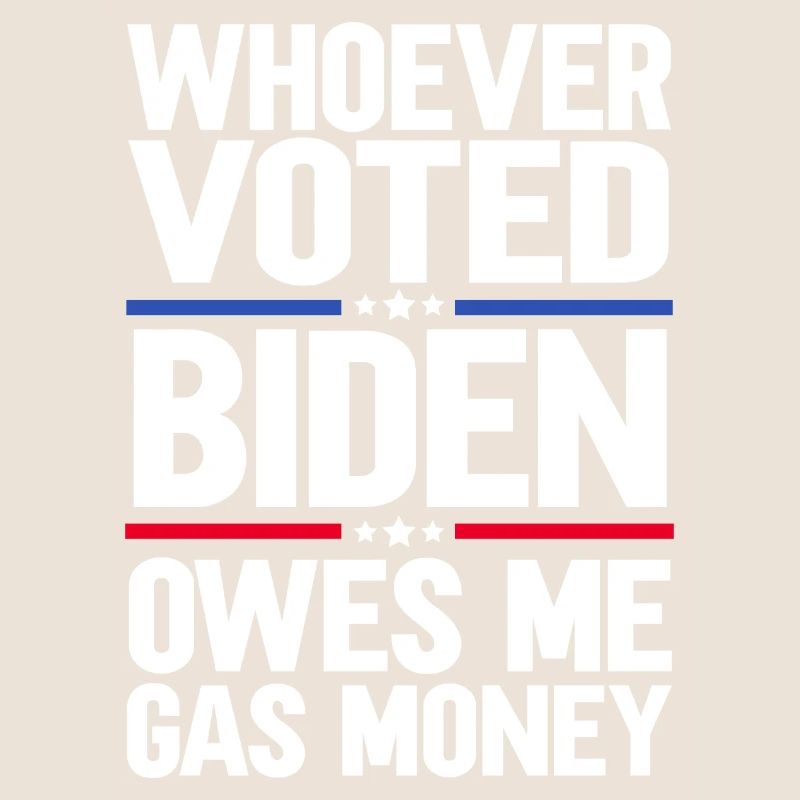 Wer Biden gewählt hat, schuldet mir Benzingeld