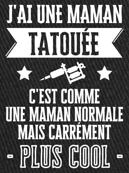 J'ai une maman tatouée