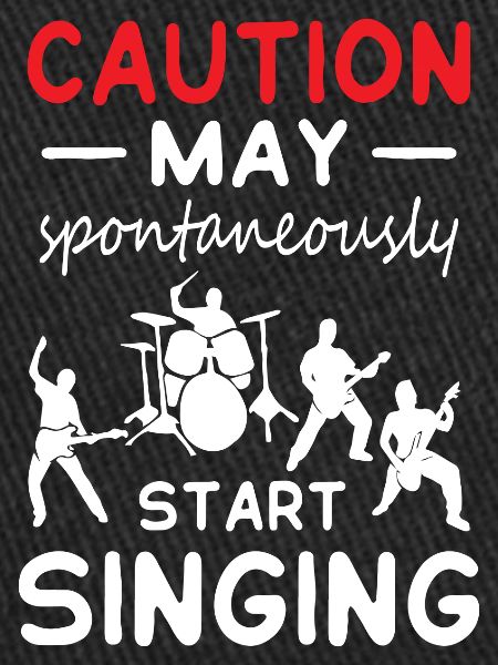 Caution May Start Singing