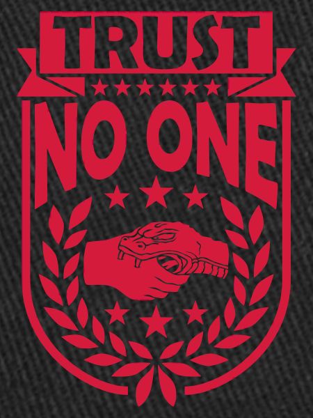 trust no one quote