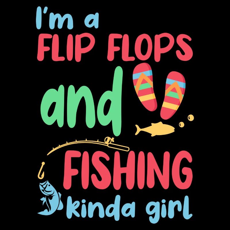 Ich bin ein Flip Flop und Fischer Mädchen