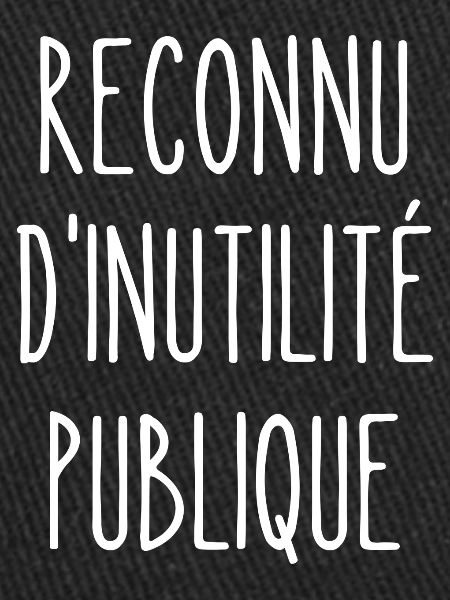 reconnu d'inutilité publique