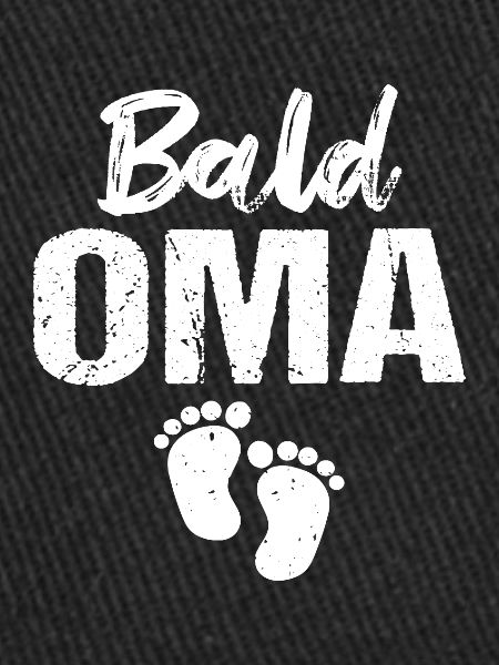 Bald Oma