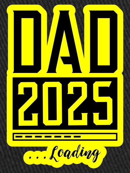 Dad 2025 Loading Papa