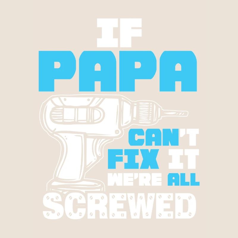 If daddy can't fix it, we're all