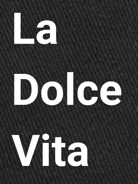 La Dolce Vita
