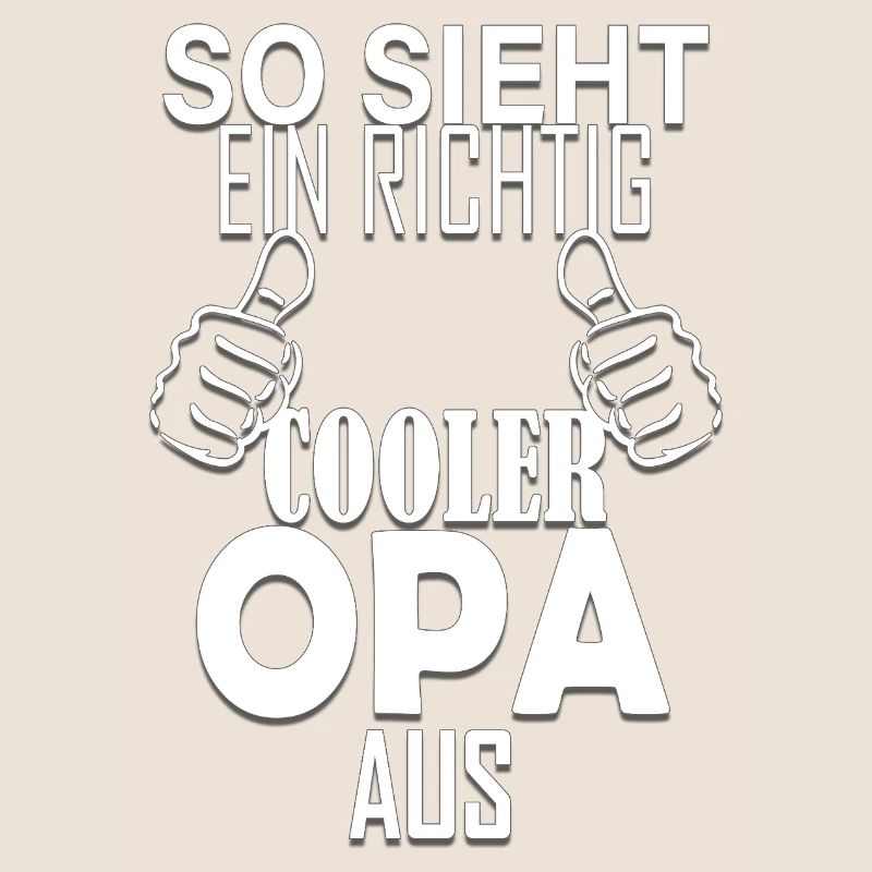 So sieht ein richtig cooler Opa aus Spruch
