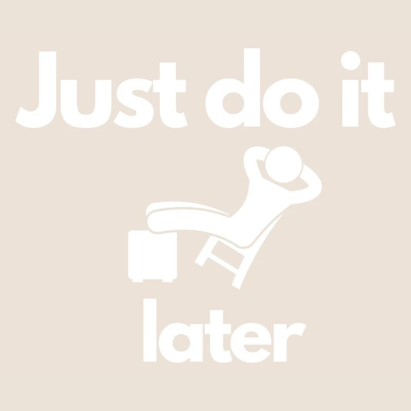 Just do it later Parodie TShirt
