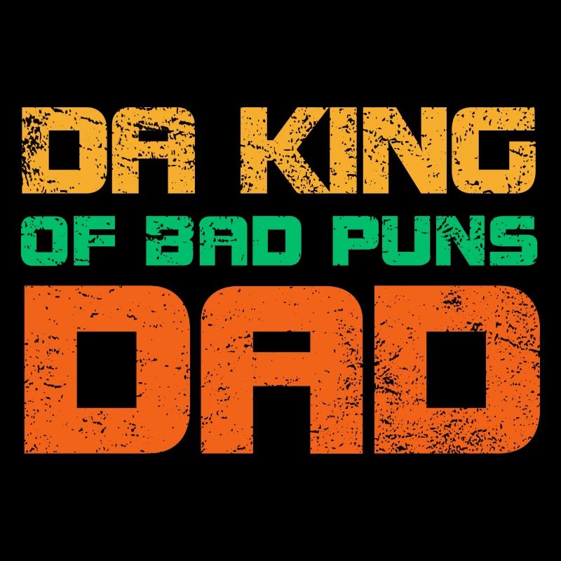 Da King Of Bad Puns Papa