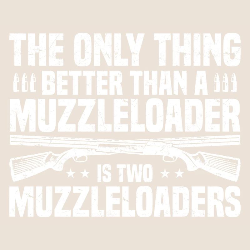 Muzzle Loader | Schießverein Gewehr Waffe Geschenk