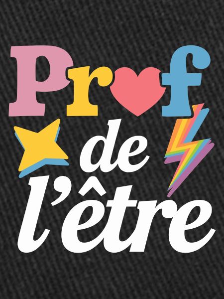Prof de l'être"