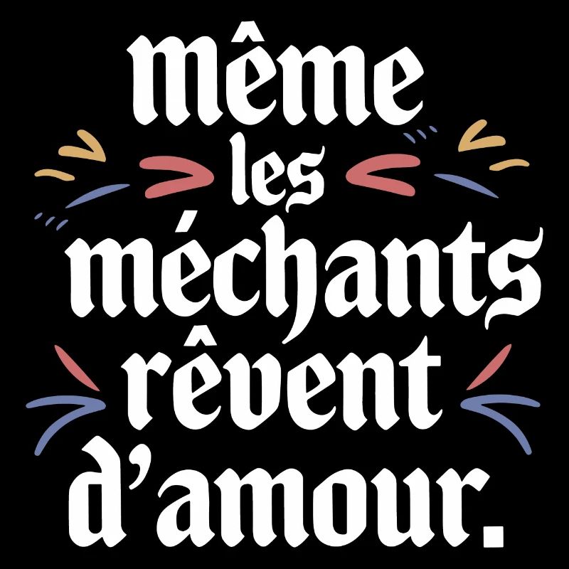 Même les méchants rêvent d'amour