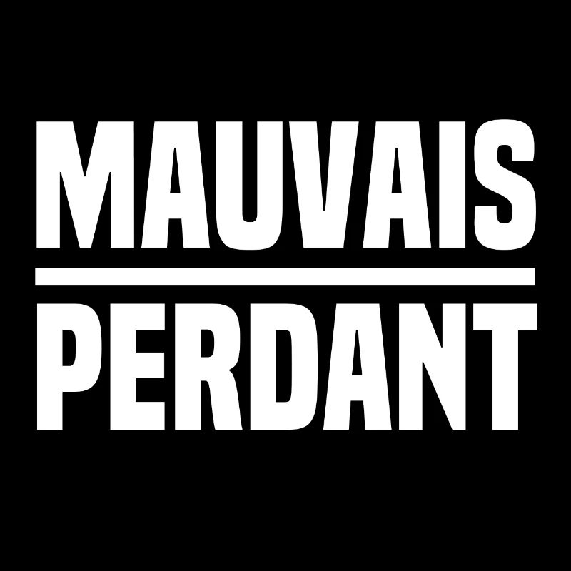 Mauvais Perdant J'Aime Pas Perdre Humour