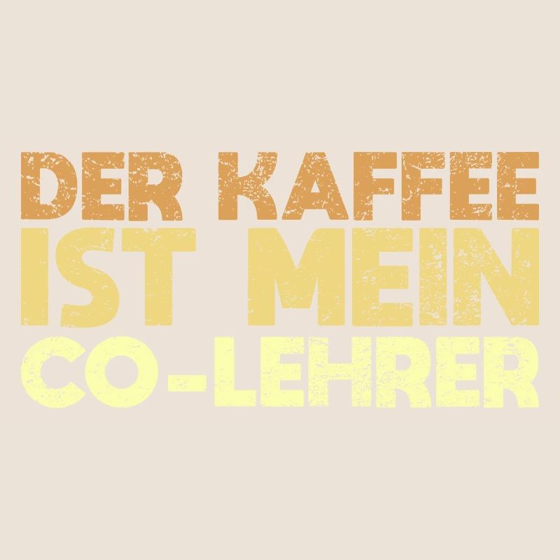 Der Kaffee Ist Mein Co-Lehrer