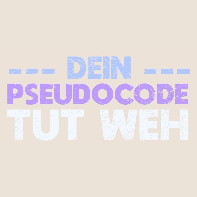 Dein Pseudocode Tut Weh
