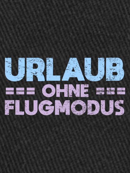 Urlaub Ohne Flugmodus