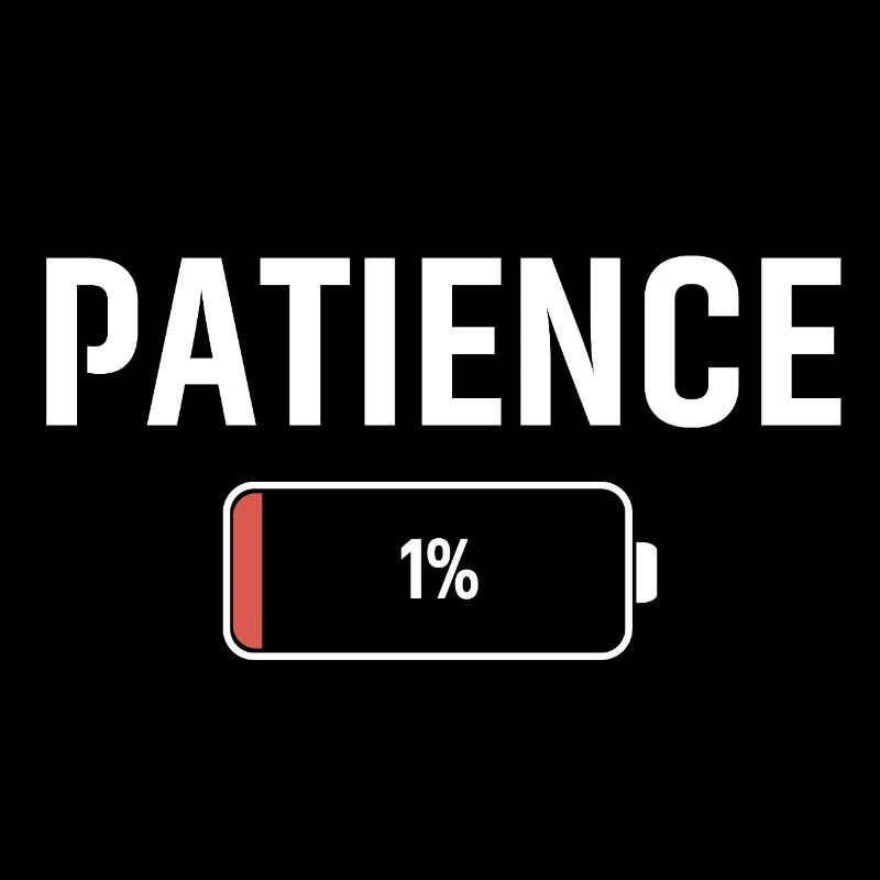 Patience 1% Batterie Faible