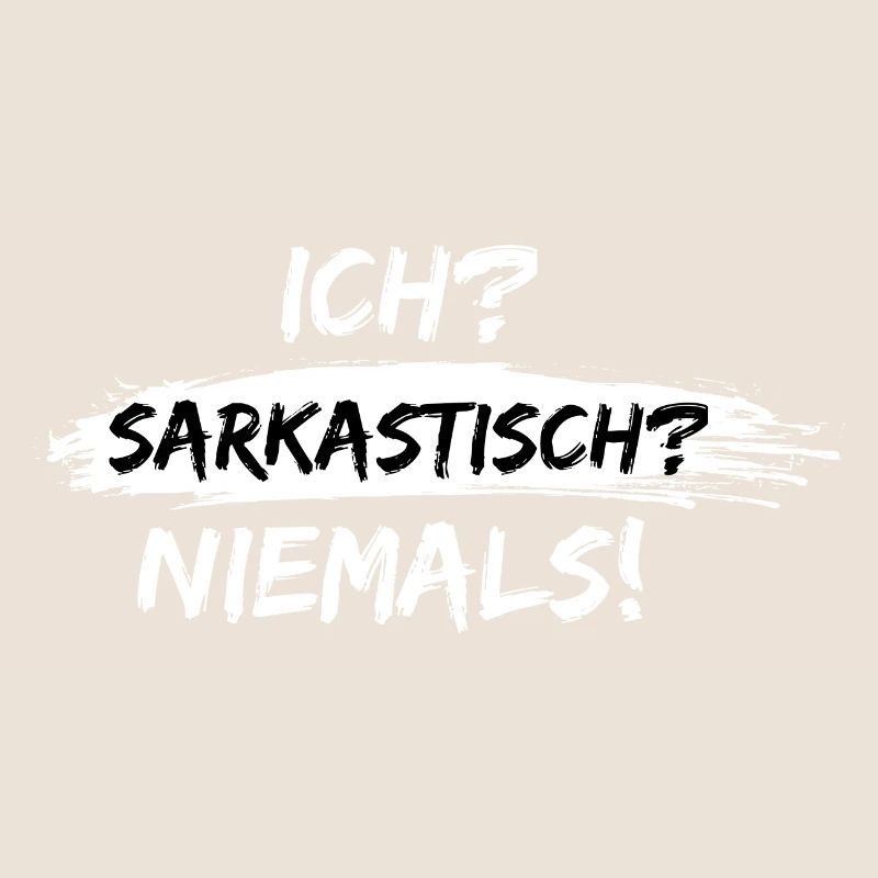 ich sarkastisch niemals spruch geschenk idee