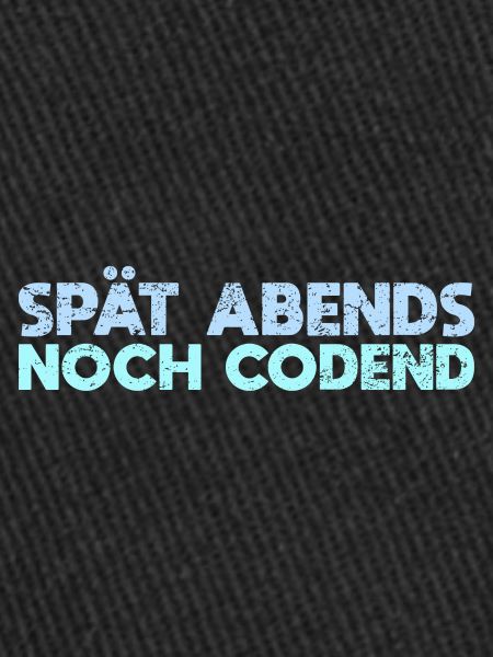 Spät Abends, Noch Codend