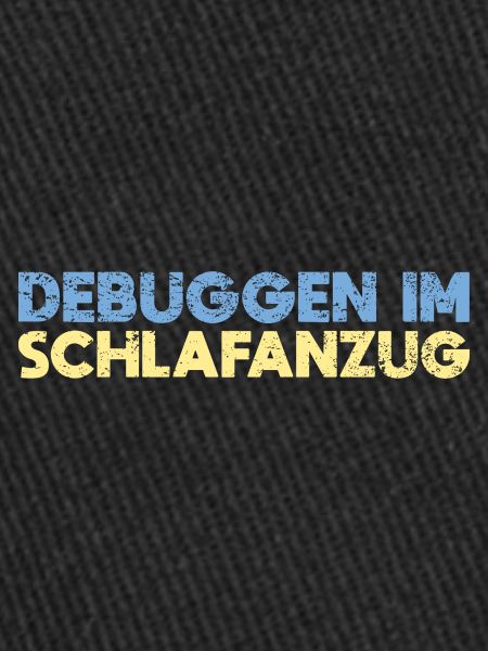 Debuggen Im Schlafanzug