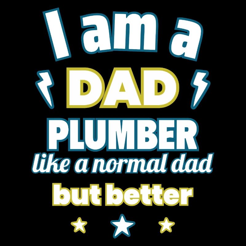 Dad plumber, gift father's day, christmas