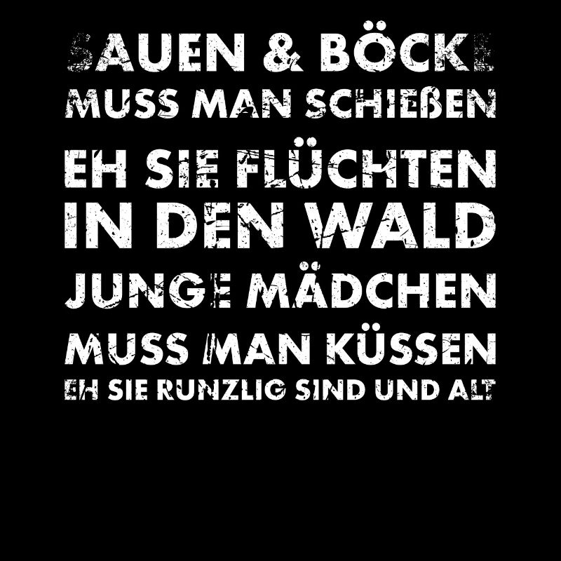 Jäger und Schürzenjäger Design mit lustigem Spruch