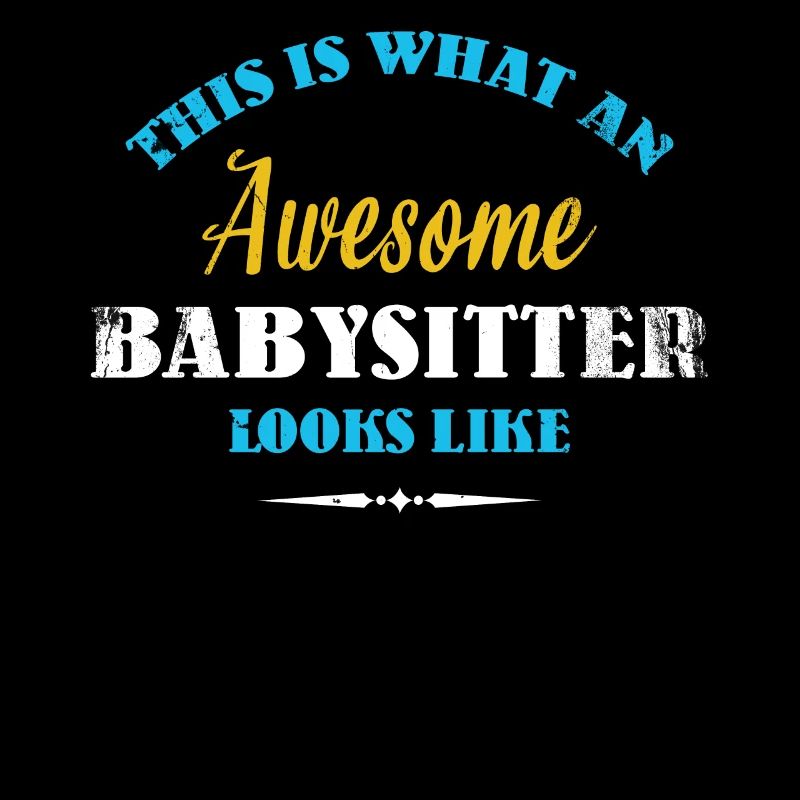 This is what a great babysitter looks like