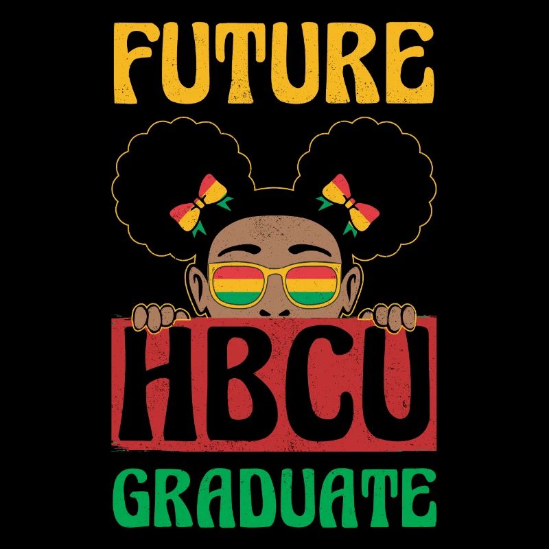 Future Hbcu graduate For Proud