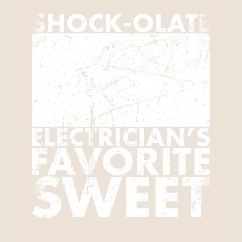 Shock-olate Electrician Favorite for Lineman And