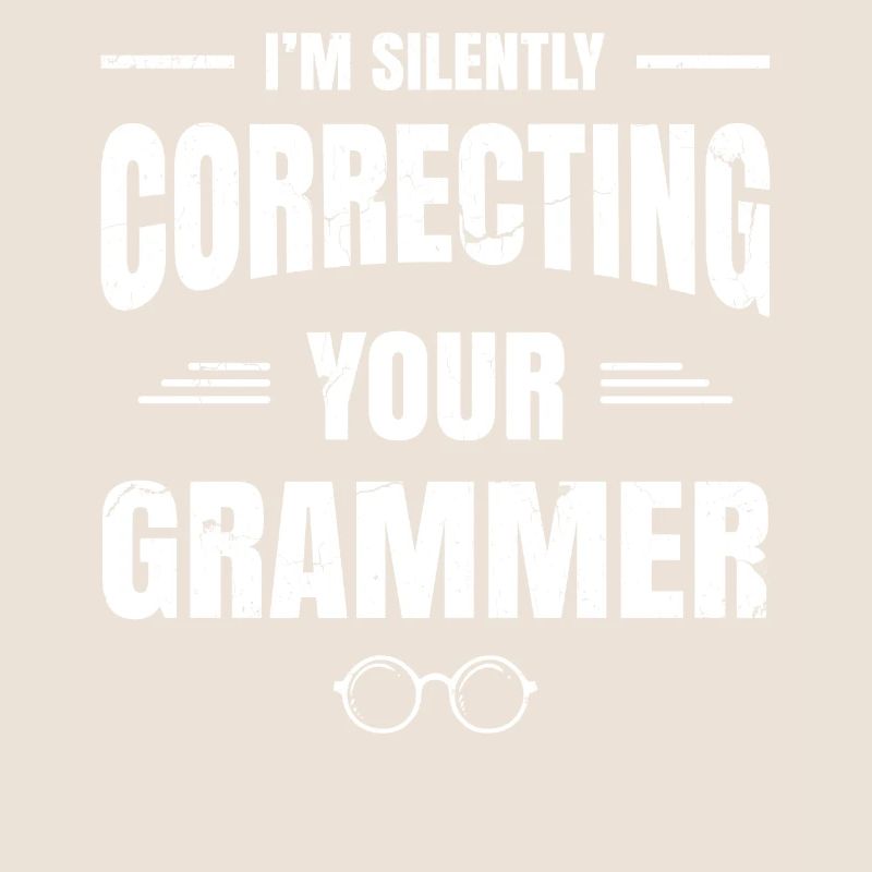 Je corrige tacitement votre conception grammer